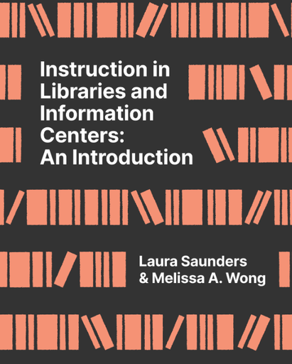 Instruction in Libraries and Information Centers:An Introduction