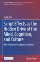 Script Effects as the Hidden Drive of the Mind, Cognition, and Culture