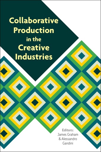 Collaborative Production in the Creative Industries