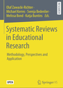 Systematic Reviews in Educational Research