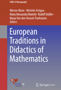 European Traditions in Didactics of Mathematics