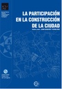 La participación en la construcción de la ciudad