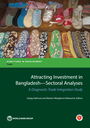 Attracting Investment in Bangladesh-Sectoral Analyses