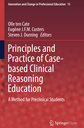 Principles and Practice of Case-based Clinical Reasoning Education