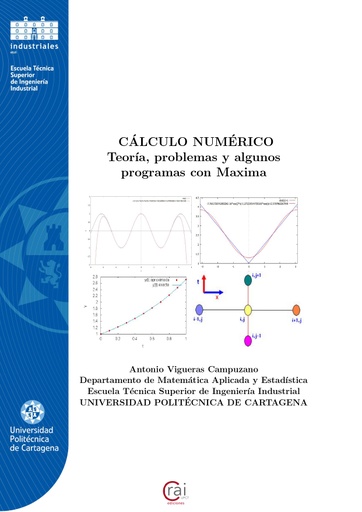 Cálculo numérico: teoría, problemas y algunos programas con Maxima