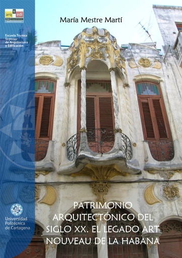 Patrimonio arquitectónico del siglo XX: el legado Art Nouveau en La Habana