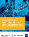 Migration and Remittances for Development in Asia