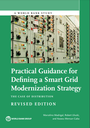 Practical Guidance for Defining a Smart Grid Modernization Strategy