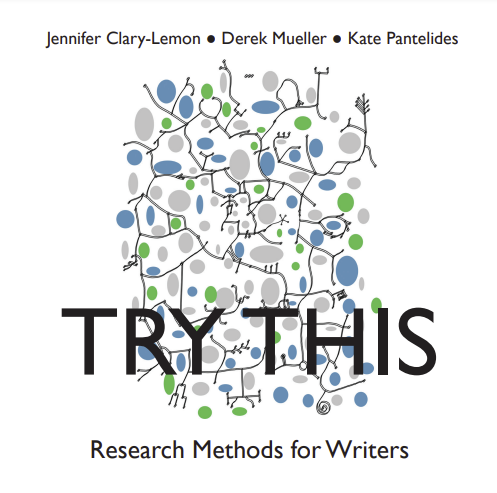 Try This: Research Methods for Writers