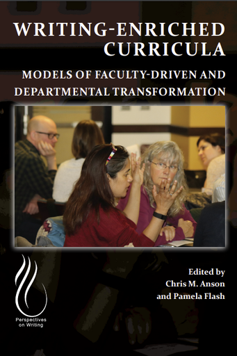 Writing-Enriched Curricula: Models of Faculty-Driven and Departmental Transformation