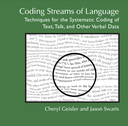 Coding Streams of Language: Techniques for the Systematic Coding of Text, Talk, and Other Verbal Data