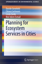 Planning for Ecosystem Services in Cities