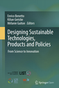 Designing Sustainable Technologies, Products and Policies