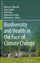 Biodiversity and Health in the Face of Climate Change