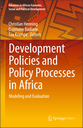 Development Policies and Policy Processes in Africa