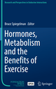 Hormones, Metabolism and the Benefits of Exercise