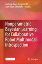 Nonparametric Bayesian Learning for Collaborative Robot Multimodal Introspection