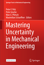 Mastering Uncertainty in Mechanical Engineering