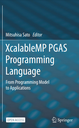 XcalableMP PGAS Programming Language