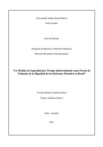 La medida de seguridad por tiempo indeterminado como forma de violación de la dignidad de los enfermos mentales en Brasil