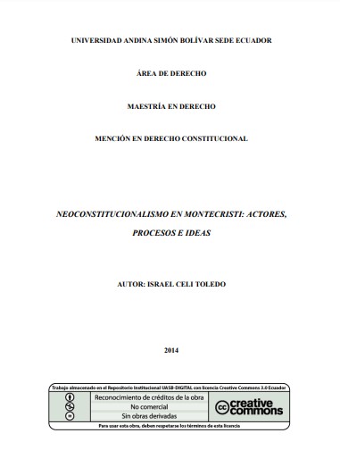 Neoconstitucionalismo en Montecristi: actores, procesos e ideas