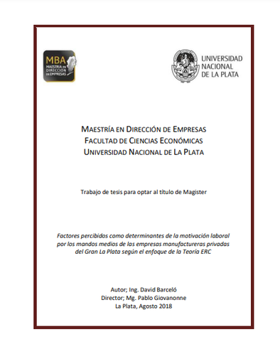 Factores percibidos como determinantes de la motivación laboral por los mandos medios de las empresas manufactureras privadas