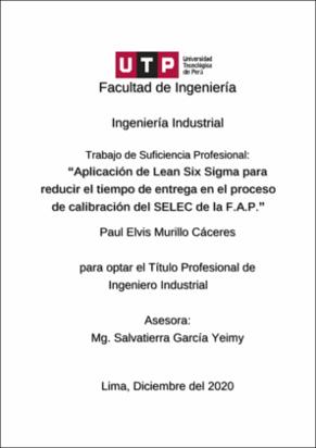 Aplicación de Lean Six Sigma para reducir el tiempo de entrega en el proceso de calibración del SELEC de la F.A.P.