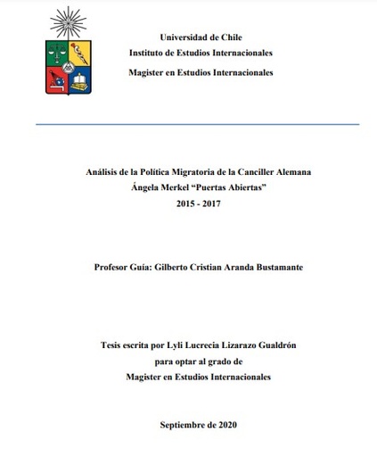 Análisis de la Política Migratoria de la Canciller Alemana Ángela Merkel &quot;Puertas Abiertas&quot; 2015 - 2017