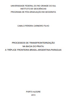 Procesos transfronterizos en la Cuenca de la Plata: una triple frontera Brasil - Argentina - Paraguay