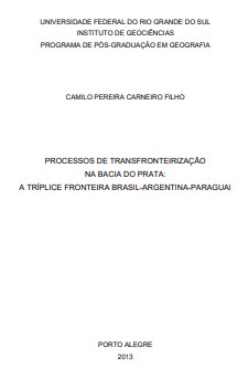 Procesos transfronterizos en la Cuenca de la Plata: una triple frontera Brasil - Argentina - Paraguay