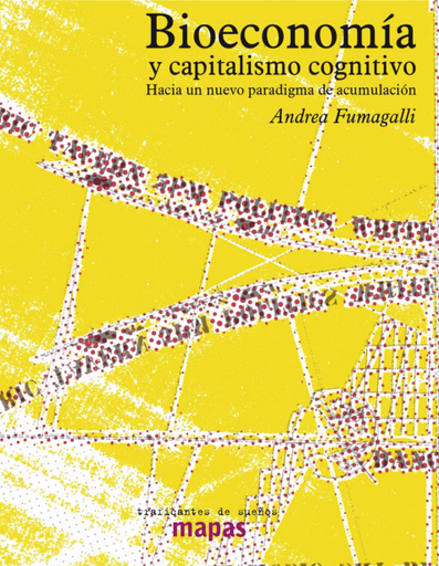 Bioeconomía y capitalismo cognitivo