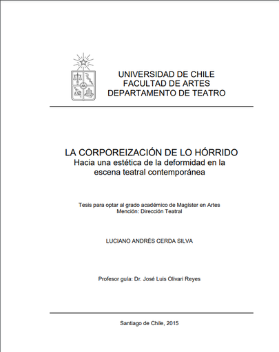 La corporeización de lo hórrido: hacia una estética de la deformidad en la escena teatral contemporánea.