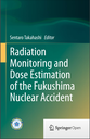 Radiation Monitoring and Dose Estimation of the Fukushima Nuclear Accident