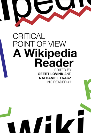 Critical Point of View: A Wikipedia Reader