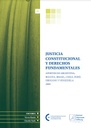 Justicia constitucional y derechos fundamentales. Aportes de Argentina, Bolivia, Brasil, Chile, Perú, Uruguay y Venezuela 2009