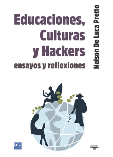 Educaciones, Culturas y Hackers