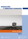 Migración y derechos humanos: Informe temático 2016