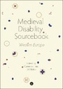 Medieval Disability Sourcebook