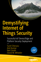 Demystifying Internet of Things Security