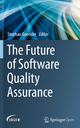 The Future of Software Quality Assurance