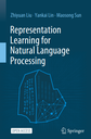 Representation Learning for Natural Language Processing