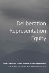 Deliberation, Representation, Equity: Research Approaches, Tools and Algorithms for Participatory Processes