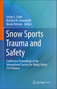 Snow Sports Trauma and Safety