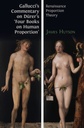 Gallucci's Commentary on Dürer's "Four Books on Human Proportion": Renaissance Proportion Theory