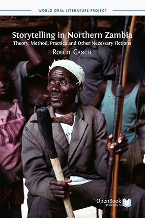 Storytelling in Northern Zambia: Theory, Method, Practice and Other Necessary Fictions