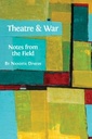 Theatre and War: Notes from the Field