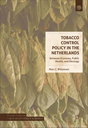 Tobacco Control Policy in the Netherlands