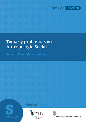 Temas y problemas en Antropología Social