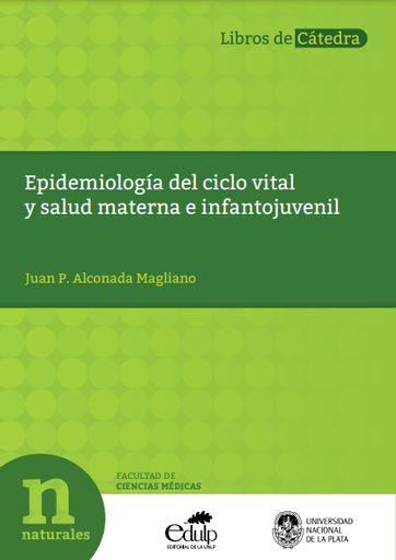 Epidemiología del ciclo vital y salud materna e infantojuvenil