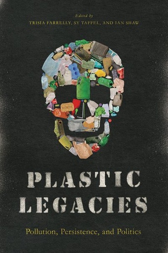 Plastic Legacies